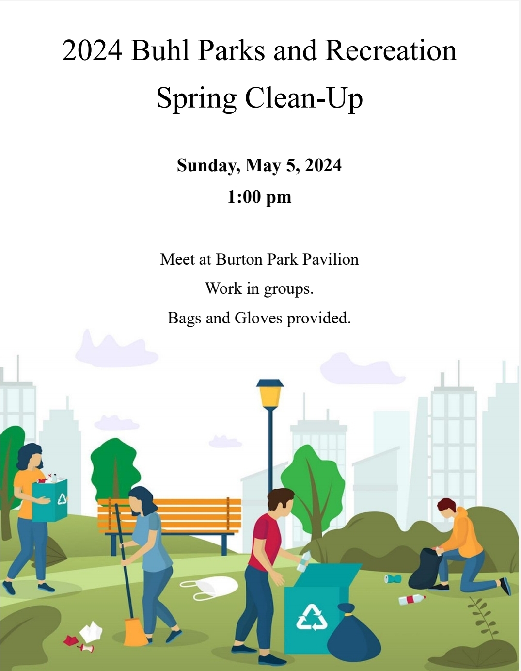 Parks & Recreation Spring CleanUp City of Buhl